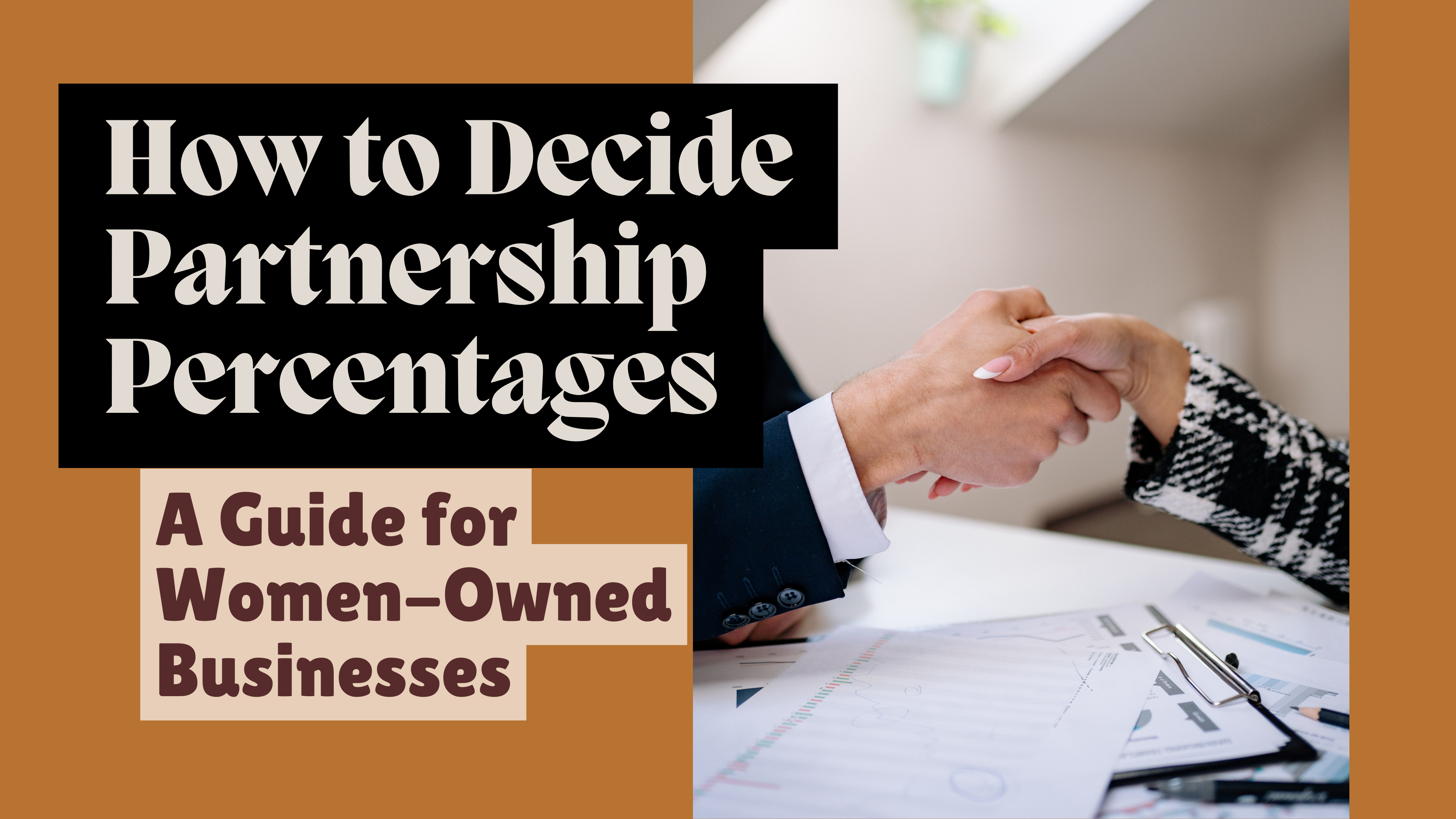 How to Decide Partnership Percentages, a Guide for Women-Owned Businesses