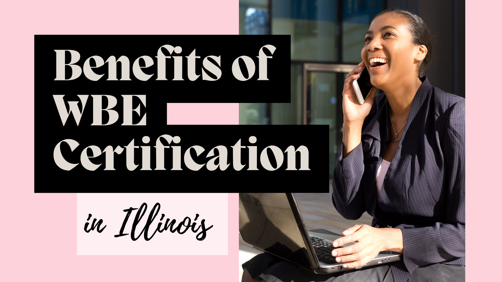 Benefits of WBE Certification in Illinois