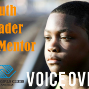 Youth Leader & Mentor Voiceover Boys & Girls Club of America voice actor
